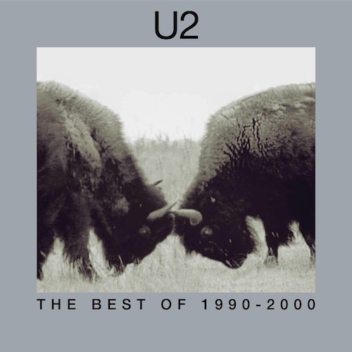 U2 – The Best Of 1990-2000 [2 LP/180G/Gatefold Sleeve] | BackOnVinyl