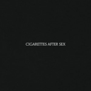 Portada Vinilo Cigarettes After Sex – Cigarettes After Sex