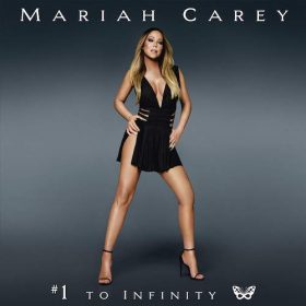 Mariah Carey – #1 To Infinity