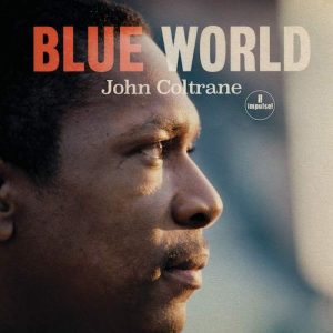 Vinilo John Coltrane – Blue World